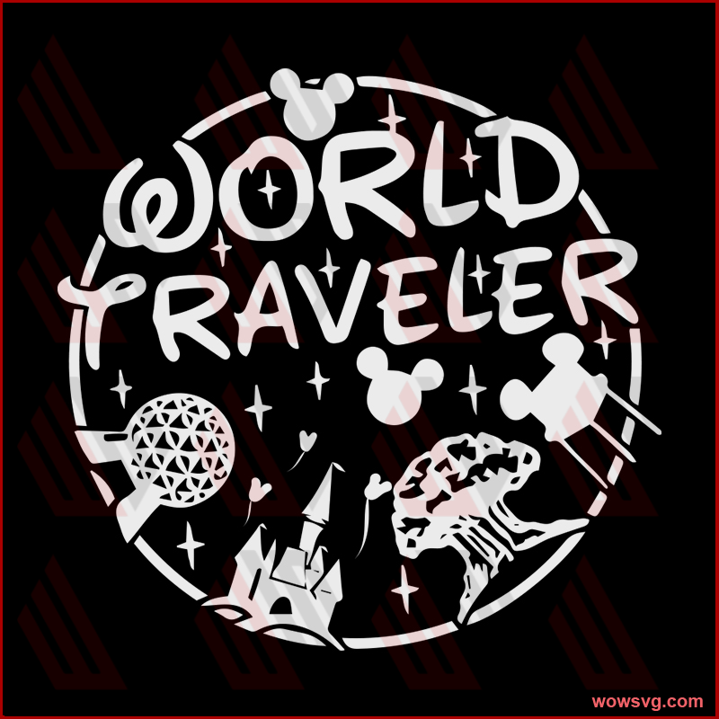 World Traveler Svg, Disney Shirt Svg, Disney World Svg, Disney Svg,