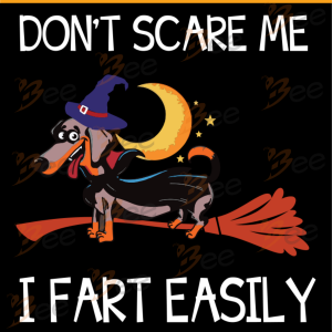 Do not scare me I fart easily SVG, Halloween Dachshund dog SVG,
