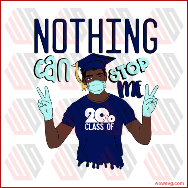 Nothing stop me 2020 class of, african american,black woman, college