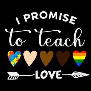 I Promise To Teach Love Svg