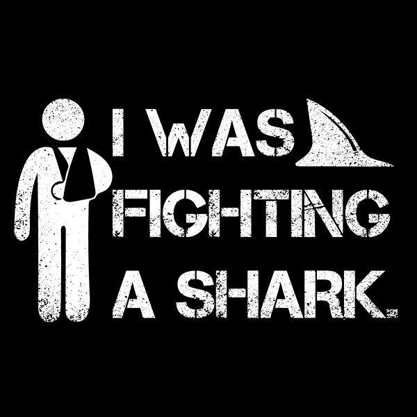 I Was Fighting A Shark Svg