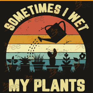 Sometimes I Wet My Plants Svg, Trending Svg, Gardening Svg, Watering