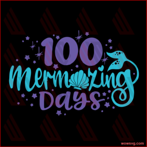 100 mermazing days,mermaids,100 days of school,happy 100 days of