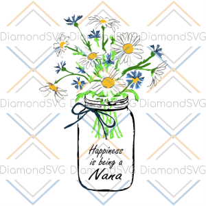 Happiness is being a nana svg, mothers day svg, mom svg, mom gift,