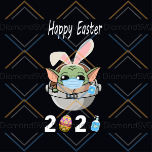 2021 Baby Yoda Wearing Face Mask Happy Easter Svg, Easter Day Svg,