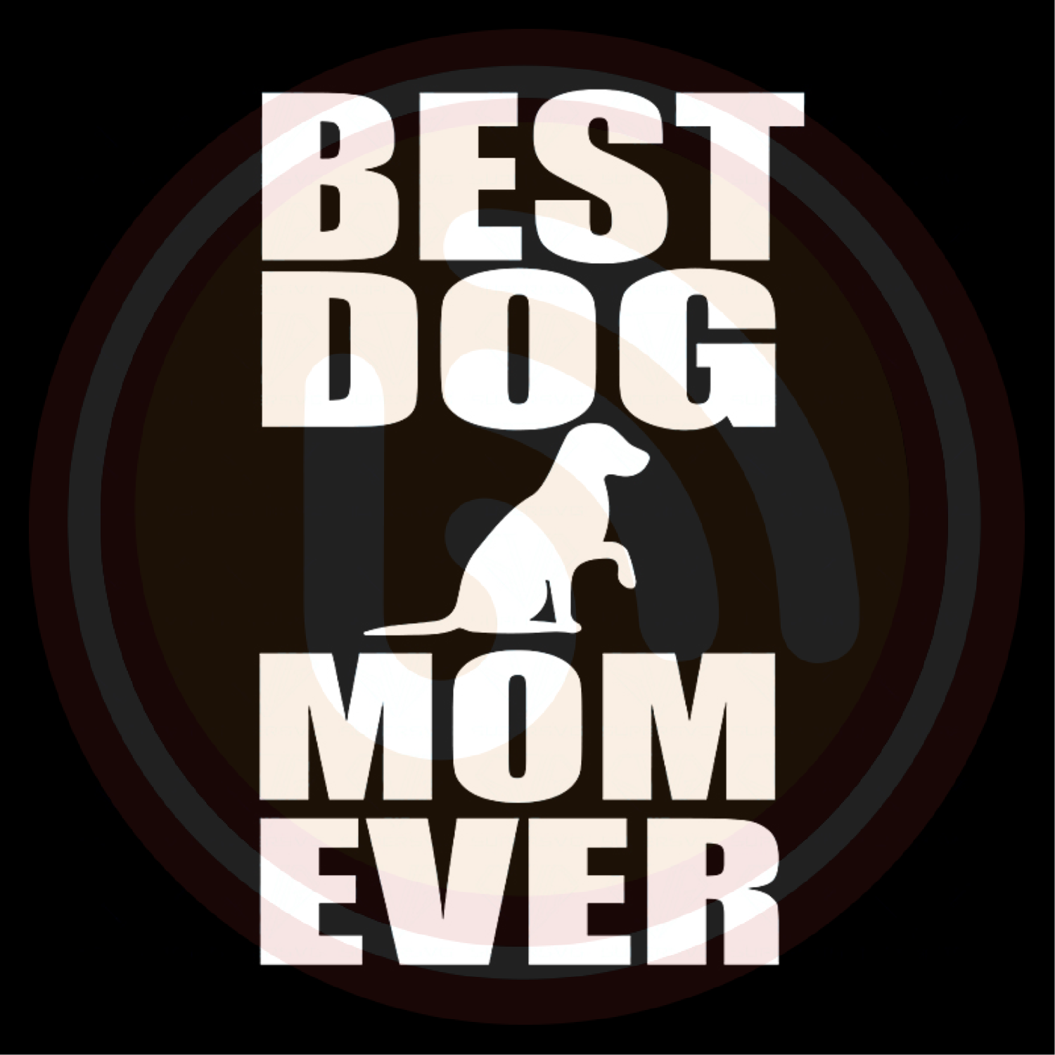 Best Dog Mom Ever svg, Trending Svg, Best Dog Mom Ever Svg, Dog Svg,