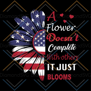 A flower doesn't complete witch others it just blooms svg, trending