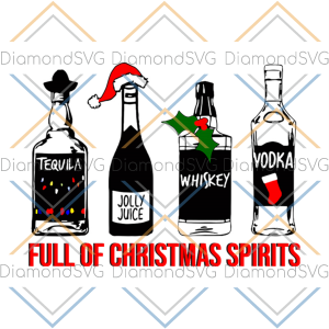 Full Of Christmas Spirits Shirt Tequila Jolly Juice Whiskey svg,
