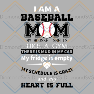 I am a baseball mom svg, mothers day svg, mom svg, mom gift, gift for