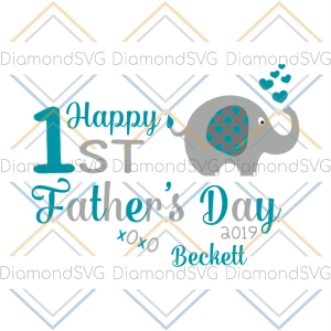 1st happy fathers day 2019 beckett svg, fathers day svg, happy