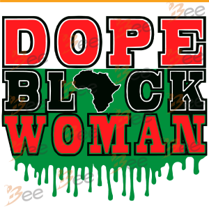 Dope Black Woman Svg, Juneteenth Svg, Dope Svg, Black Woman Svg, 1865