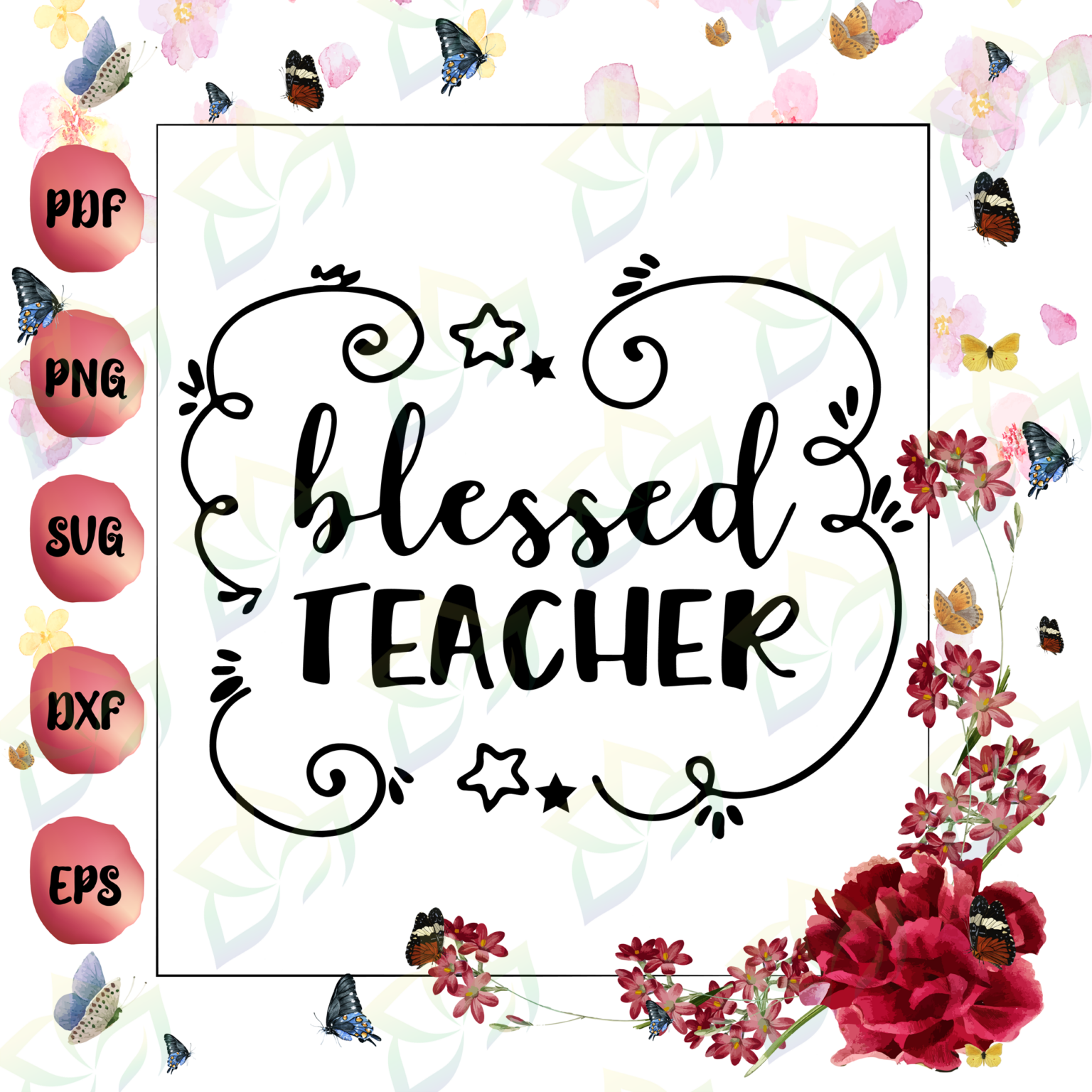 Blessed teacher, teacher gift, teacher svg, school gift SVG, Gift For