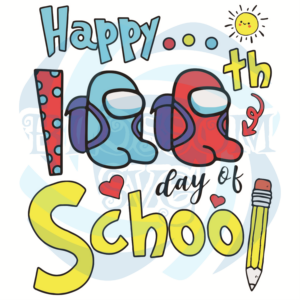 Happy 100th Day Of School Among Us Svg, Trending Svg, Among Us Svg,