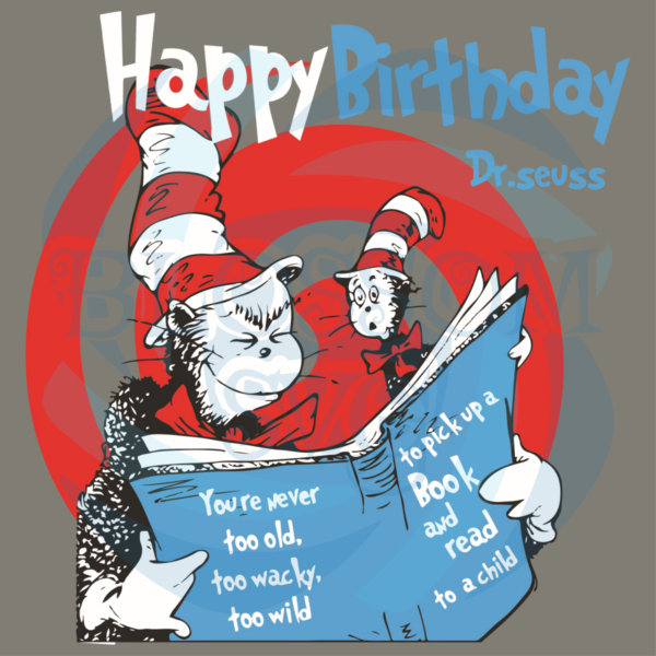 Happy Birthday Dr Seuss Svg, Dr Seuss Svg, Happy Birthday svg, The