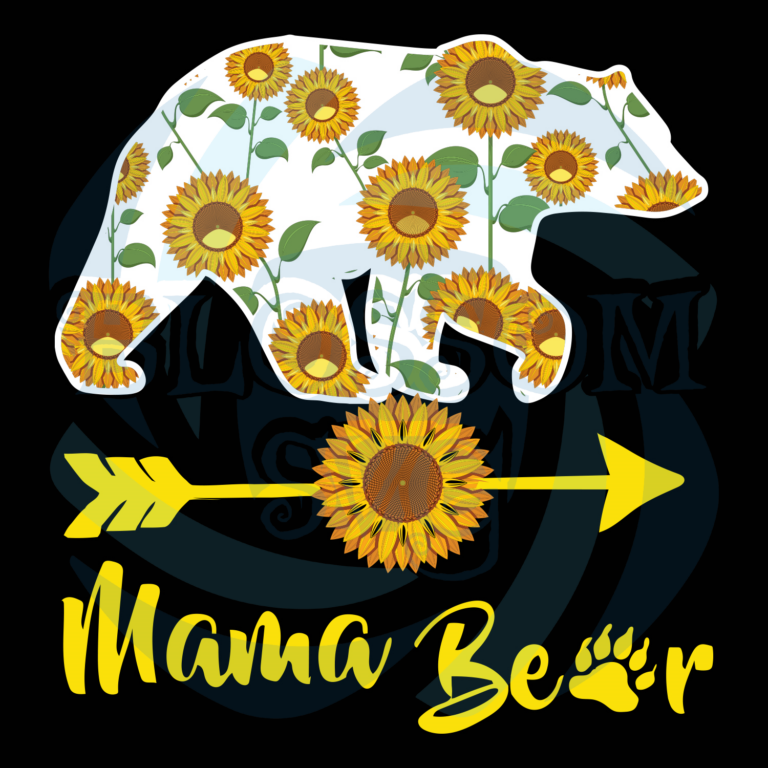 Mama Bear Sunflower Svg, Mother Day Svg, Bear Svg, Mama Svg,