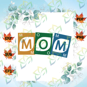 Mom SVG, Mommy SVG, Mother SVG, Mother's Day SVG, Mommy's Day SVG,