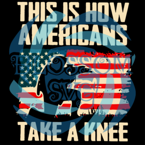 This Is How Americans Take A Knee Svg, Trending Svg, Americans Svg,