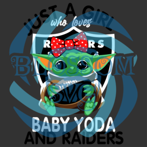 Just A Girl Who Loves Baby Yoda And Las Vegas Raiders Svg, Sport Svg,