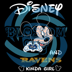 Disney And Ravens Kinda Girl Svg, Sport Svg, Disney Svg, Baltimore