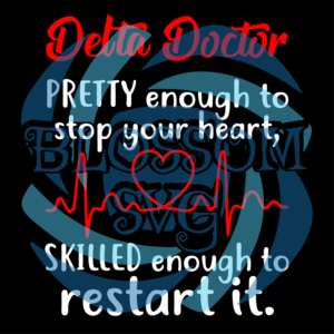 Delta Doctor Pretty Enough To Stop Your Heart Svg, Trending Svg,