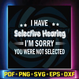 I have selective hearing I'm sorry you were not selected, quote svg,