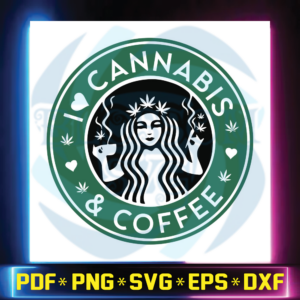 Coffee svg, Cannabis, Starbucks Label, SVG PNG Dxf , 420 SVG Design