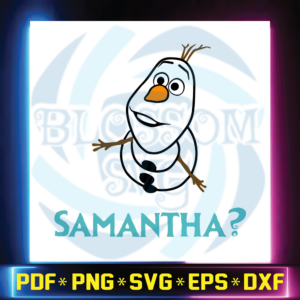 Samantha svg, Olaf Frozen svg, great for Cricut or Silhouette,svg