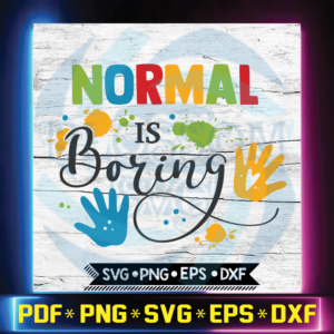 Normal Is Boring Svg, Autism Svg, Autism Awareness Svg, Cricut File,