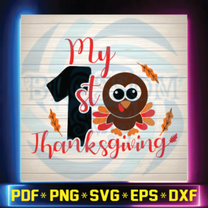 My First Thanksgiving SVG, Thanksgiving SVG, Baby Turkey Svg Cut