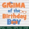 Gigima Of The Birthday Boy Svg