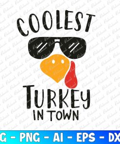 Coolest Turkey In Town Svg2C Thanksgiving Svg2C Cutest Turkey Svg2C Boy Thanksgiving Svg2C Baby Boy Shirt Svg2C Toddler Svg File For Cricut
