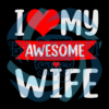 I Love My Awesome Wife Red Heart Valentines Day Matching Couple Svg SVG010122012