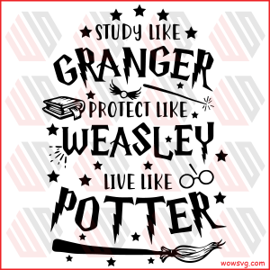 Study Like Granger Live Like Potter SVG SVG070122006