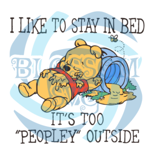 I Like To Stay In Bed Svg SVG060122030
