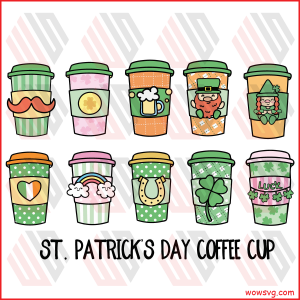 St Patricks Coffee Cup Cricut Svg, Patrick Svg, Lucky Svg