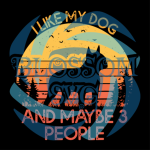 I Like My Dog And Maybe 3 People Digital Vector Files, Trending Svg