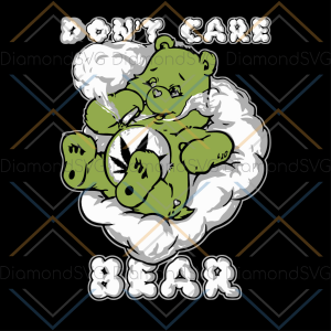 Don t Care Bear Weed Svg SVG080122010
