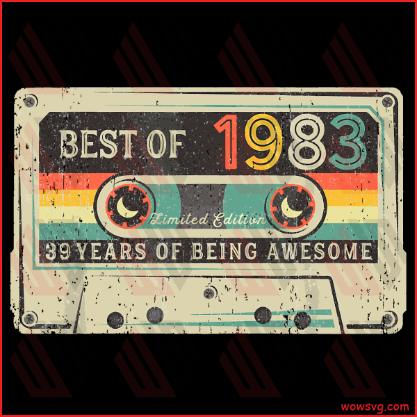 Best of 1983 39th Birthday Gifts Cassette Tape Svg SVG090122001