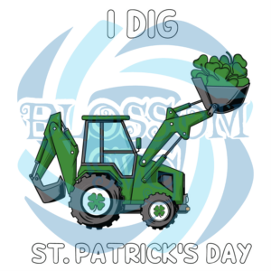 I Dig St Patricks Day Svg SVG301221020