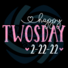 Happy Twosday 2022 Digital Vector Files, February 22 2022 Svg
