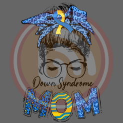 Down syndrome mom awareness svg svg130122019