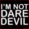 I m Not Daredevil No Way Home Svg SVG030122021