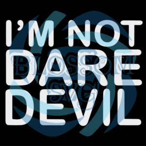 I m Not Daredevil No Way Home Svg SVG030122021