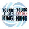 Young Black King Bundle Svg SVG190122008