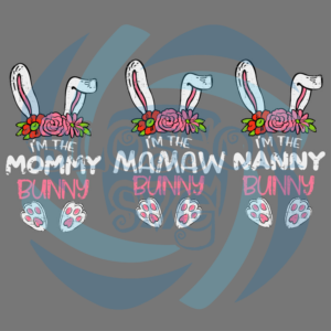 Im The Mamaw Bunny Easter Svg SVG180222061