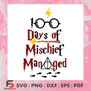 100 Days of Mischief Managed Svg SVG190122022