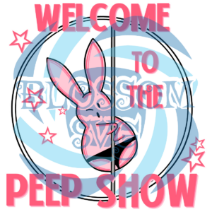 Welcome To The Peep Show Easter Digital Vector Files