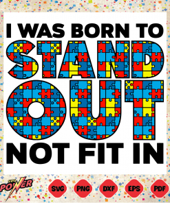 I Was Born to Stand out Not Fit in Svg Instant Download