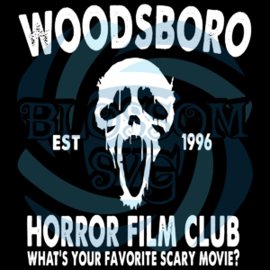 Woodsboro Horror Character Wearing Mask Film Club Est 1996 Svg SVG150122022
