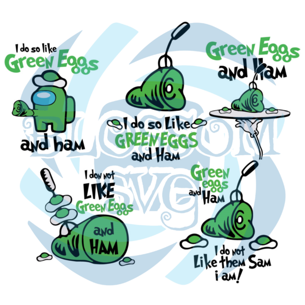 Do You Like Green Eggs And Ham Svg SVG020322015